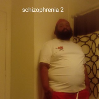 Schizophrenia 2