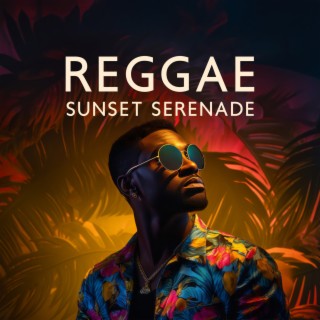 Reggae Sunset Serenade: Laid-Back Melodies and Beachside Beats