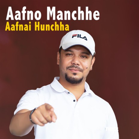 Aafno Manchhe Aafnai Hunchha | Boomplay Music