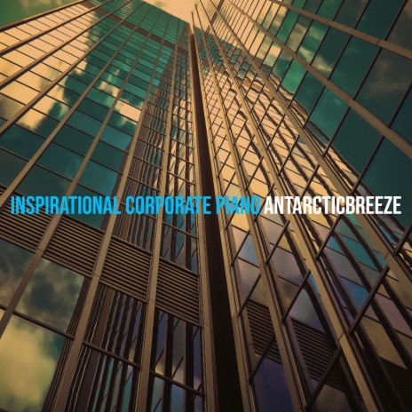 Inspirational Corporate Piano | Boomplay Music