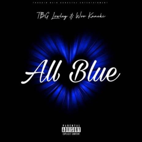 All Blue ft. Woo Kaneki | Boomplay Music