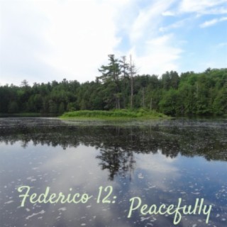 Federico 12: Peacefully