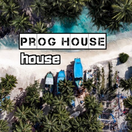 Prog House