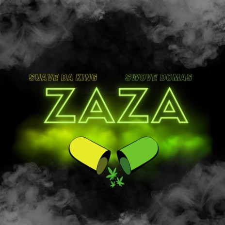 ZaZa ft. Suave The King