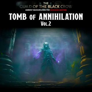 Tomb of Annihilation, Vol. 2 (Original Game Soundtrack)