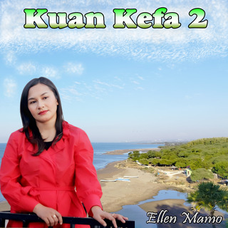 KUAN KEFA 2 (Pop Daerah Timor)