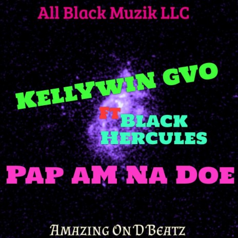 Pap Am Na Doe (feat. Black Hercules Stakes)