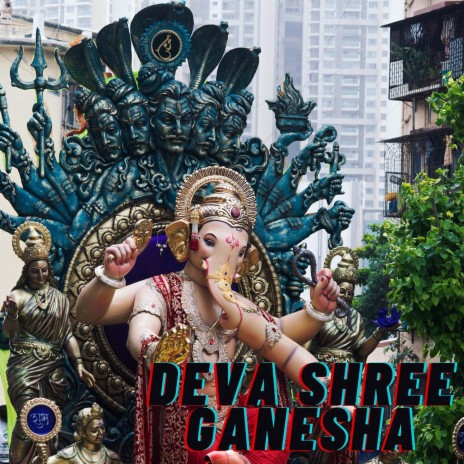 Deva Shree Ganesha (Chaturthi Special) | Boomplay Music