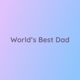 World's Best Dad