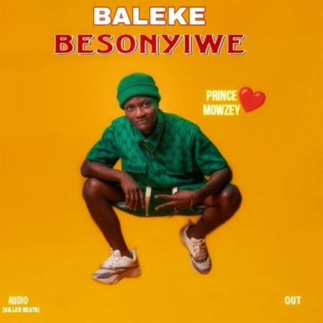 Baleke Besonyiwe | Boomplay Music