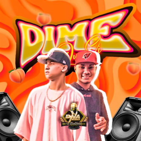 Dime Que Si (Dj Naren) (Guarapos 2023) | Boomplay Music