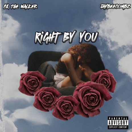 Right By You ft. Jaybeecombz | Boomplay Music