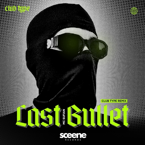 last bullet (club type) | Boomplay Music