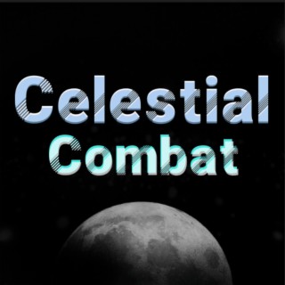 Celestial Combat (Original Game Soundtrack)