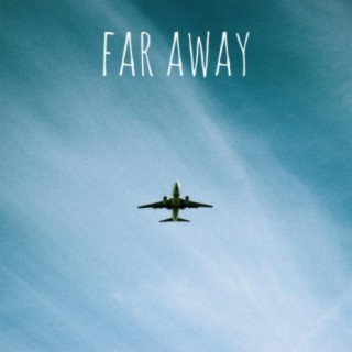 Far Away