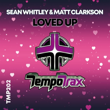 Loved Up ft. Matt Clarkson | Boomplay Music