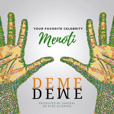 Deme Deme | Boomplay Music