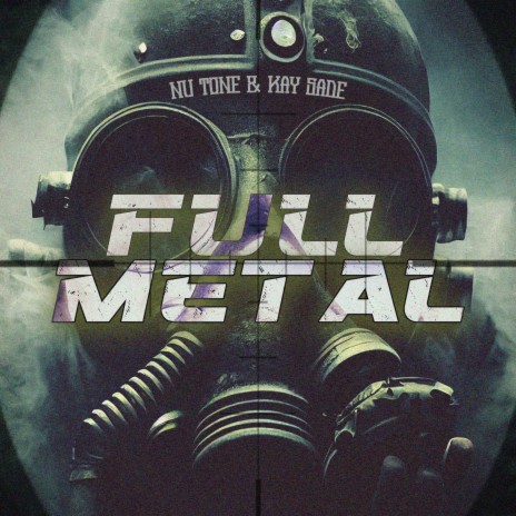 Full Metal ft. Kay Sade | Boomplay Music