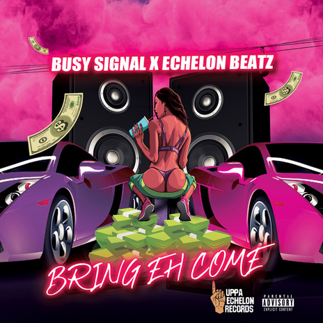 Bring Eh Come ft. Echelon Beatz | Boomplay Music