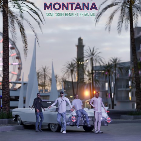 Montana ft. SRNO, Henkie T & Bryan Mg | Boomplay Music