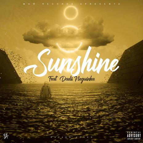 SUNSHINE ft. Dadii Neguinha | Boomplay Music