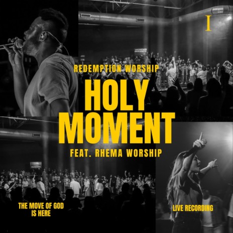 Holy Moment (Live) ft. Rhema Worship | Boomplay Music