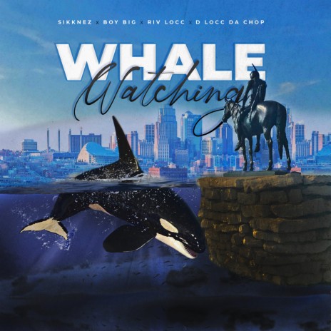 Whale Watching ft. Boy Big, Riv Locc & D Locc da Chop | Boomplay Music