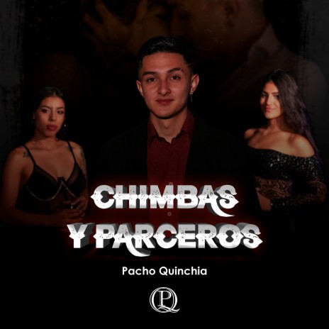 Chimbas y Parceros