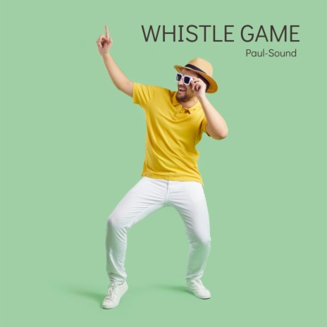 WHISTLE GAME | Boomplay Music