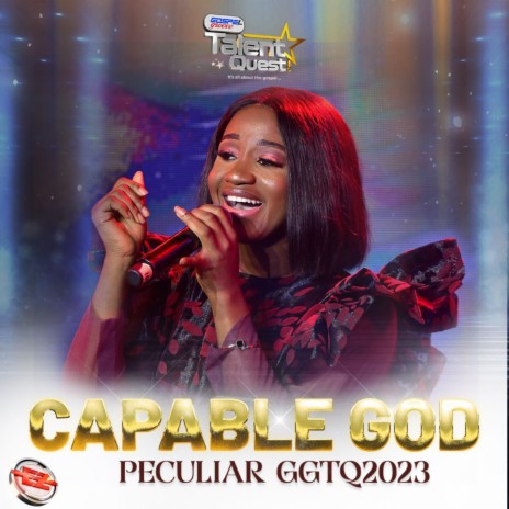 Capable God (#GGTQ2023) ft. EeZee Global | Boomplay Music