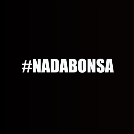 Nadabonsa ft. Titorasz & Tru G | Boomplay Music