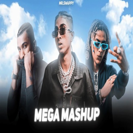 Mega Mashup | Boomplay Music