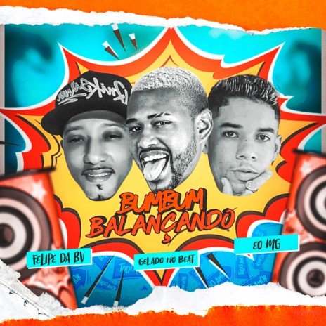 Bumbum Balançando ft. Mc Mg & Felipe Da BV | Boomplay Music