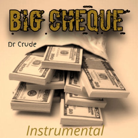 Big Cheque | Boomplay Music