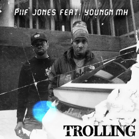 Trolling ft. Youngn Mh | Boomplay Music