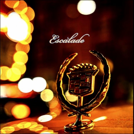 ESCALADE | Boomplay Music