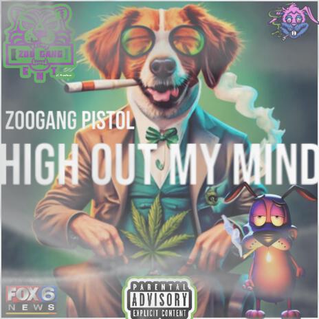 High Out My Mind | Boomplay Music