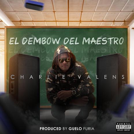 El dembow del maestro | Boomplay Music