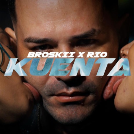 Kuenta ft. Riovest