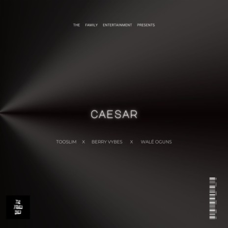 Caesar ft. Tooslim, Berry Vybes & Walé Oguns | Boomplay Music