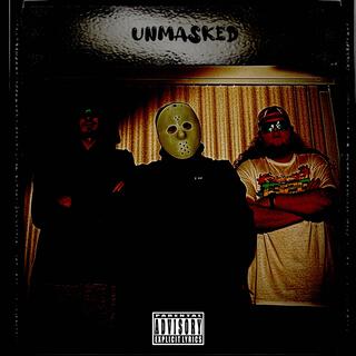 UNMASKED