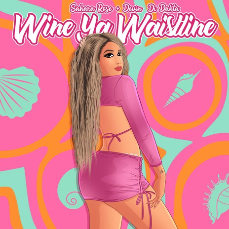 Wine Ya Waistline ft. Devin di Dakta | Boomplay Music