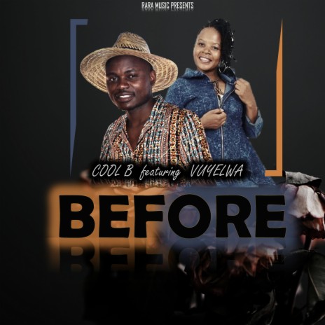 Before ft. Vuyelwa | Boomplay Music