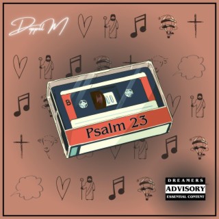 Psalm 23 ft. InScene lyrics | Boomplay Music