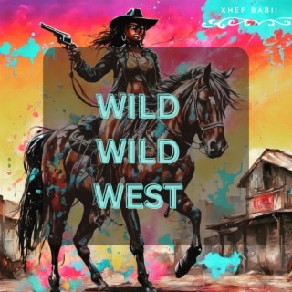 Wild Wild West