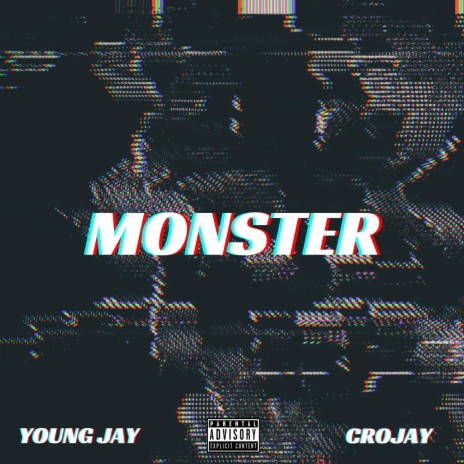 Monster ft. CroJay | Boomplay Music