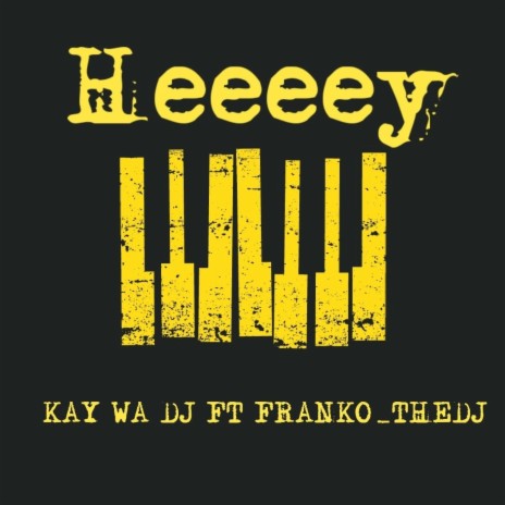 Heeeey ft. Franko_TheDj