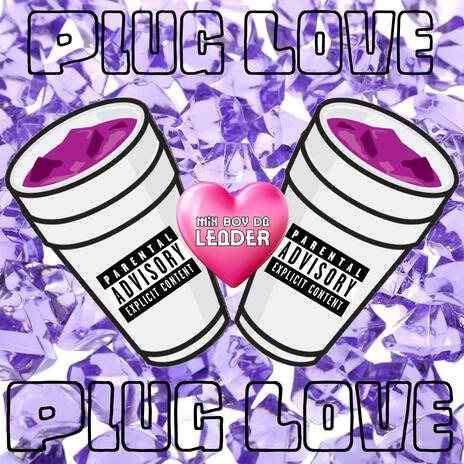 PLUG LOVE | Boomplay Music