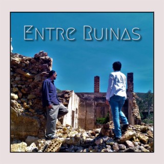 Entre Ruinas