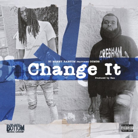 Change It ft. GGMB2 LS | Boomplay Music